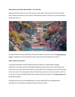 Glance Moto_ Best Lock Screen for Personalized Info