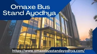 Omaxe Bus Stand Ayodhya | Investment Opportunity