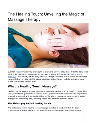 The Healing Touch_ Unveiling the Magic of Massage Therapy