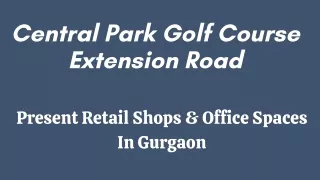 Central Park Golf Course Extension Road E-Brochure