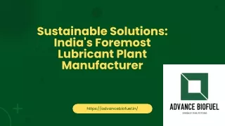 Sustainable Solutions India's Foremost Lubricant Plant Manufacturer