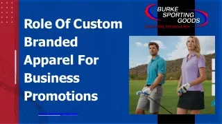 Role Of Custom Branded Apparel For Business Promotions