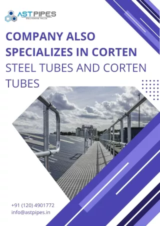 Company also specializes in Corten Steel Tubes and Corten Tubes