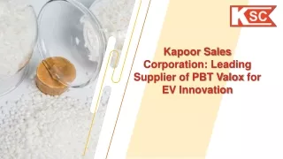 Kapoor Sales Kapoor Sales Corporation Leading Supplier of PBT Valox for EV Innovation