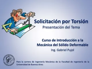 TEÓRICA - Solicitación por Torsión - Presentación del Tema