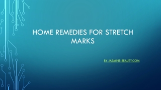 Home remedy for stretch marks