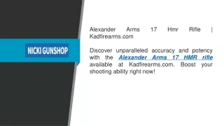 Alexander Arms 17 Hmr Rifle  Kadfirearms.com