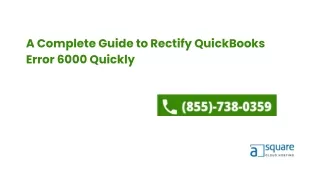 A Complete Guide to Rectify QuickBooks Error 6000 Quickly