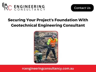 Securing Your Project's Foundation With Geotechnical Engineering Consultant