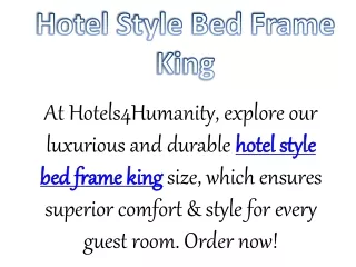 Hotel Style Bed Frame King