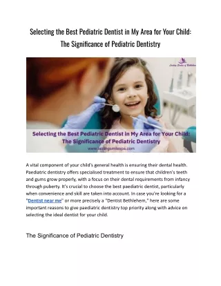 Selecting the Best Pediatric Dentist in My Area for Your Child_ The Significance of Pediatric Dentistry