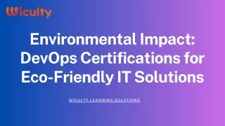 Environmental Impact DevOps Certifications for Eco-Friendly IT Solutions