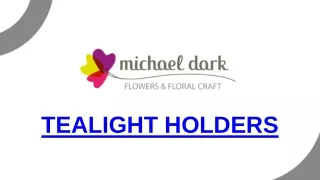 FLORALCRAFT® Tealight Holders