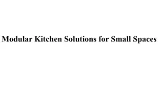 Modular Kitchen Solutions for Small Spaces