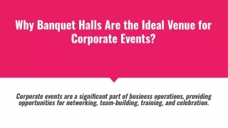 Why Banquet Halls Are the Ideal Venue for Corporate Events_