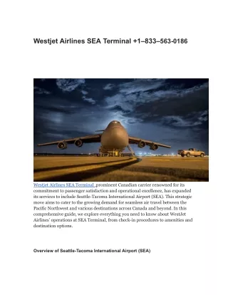 Westjet Airlines SEA Terminal