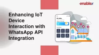 Enhancing IoT Device Interaction with WhatsApp API Integration