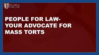 People For Law- Your Advocate For Mass Torts