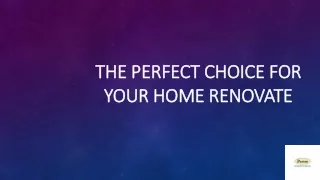 The Perfect Choice for RenovateYour Home