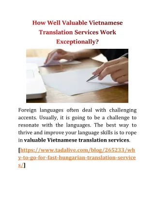 How well valuable Vietnamese translation services work Exceptionally?