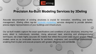 Precision As-Built Modeling Services by 3Deling