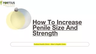 How To Increase Penile Size And Strength