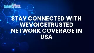 Stay Connected with WeVoice