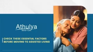 Essential Factors Before Moving To Assisted Living