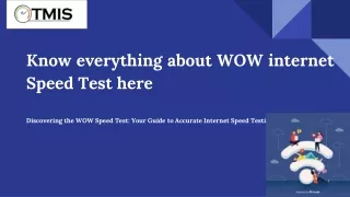 Know everything about WOW internet Speed Test here