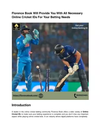 Florence Book will provide you with all necessary online cricket IDs for your betting needs