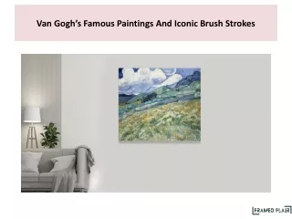 Van Gogh’s Famous Paintings And Iconic Brush Strokes