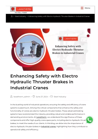 Enhancing Safety with Electro Hydraulic Thruster Brakes in Industrial Cranes - Lawatherm - The Steel Power