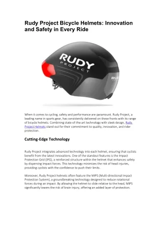 Rudy Project Bicycle Helmets: Innovation and Safety in Every Ride