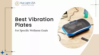 4 Best Vibration Plates for Specific Wellness Goals