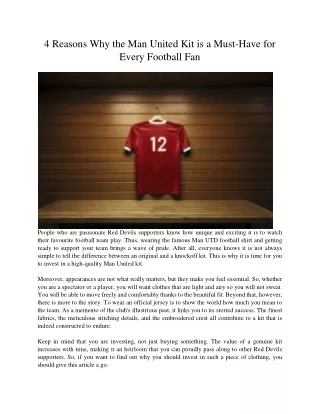 4 Reasons Why the Man United Kit is a Must-Have for Every Football Fan