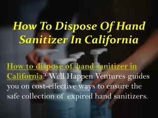 How To Dispose Of Hand Sanitizer In California