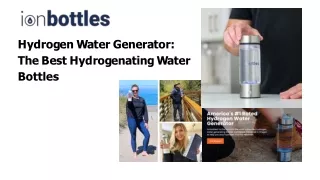 Hydrogen Water Generator: The Best Hydrogenating Water Bottles