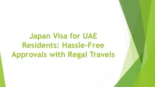 Japan Visa for UAE Residents: Hassle-Free Approvals with Regal Travels