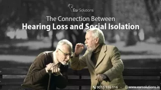 The Connection Between Hearing Loss and Social Isolation