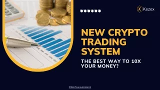 New Crypto Trading System The Best Way to 10X Your Money_compressed