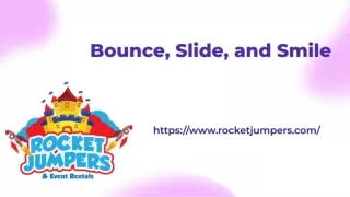Bounce house rentals.