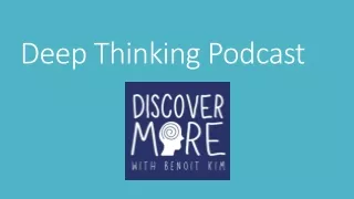 Deep Thinking Podcast