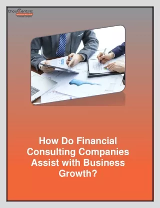 How Do Financial Consulting Companies Assist with Business Growth