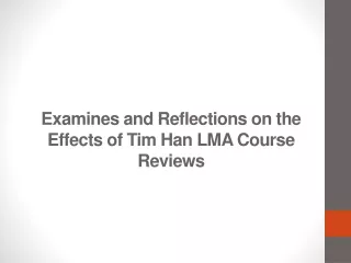 Examines and Reflections on the Effects of Tim Han LMA Course Reviews