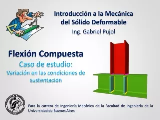 ESTUDIO DE CASOS - Flexión compuesta - Variación en las condiciones de sustentación