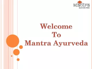 Ayurvedic Centres in Dubai - Mantra Ayurveda