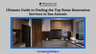 Ultimate Guide to Finding the Top Home Renovation Services in San Antonio