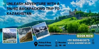 Unleash Adventure with a 5N/6D Backpacking Trip to Kazakhstan