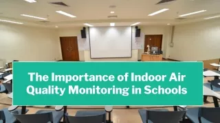 The Importance of Indoor Air Quality Monitoring in Schools