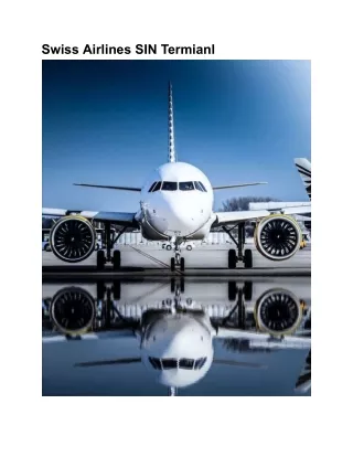 Swiss Airlines SIN Termianl
